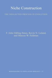 book Niche Construction: The Neglected Process in Evolution (MPB-37)