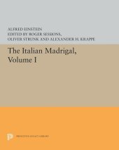 book The Italian Madrigal: Volume I