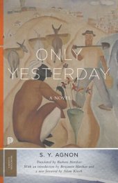 book Only Yesterday: A Novel