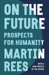 book On the Future: Prospects for Humanity