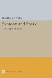 book Syntony and Spark: The Origins of Radio