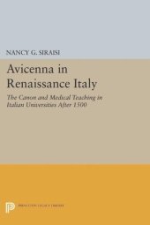 book Avicenna in Renaissance Italy: The Canon and Medical Teaching in Italian Universities after 1500