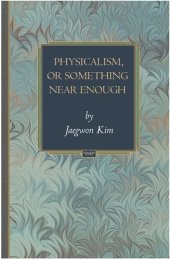 book Physicalism, or Something Near Enough