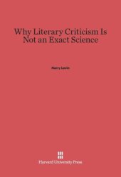 book Why Literary Criticism Is Not an Exact Science