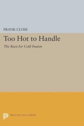 book Too Hot to Handle: The Race for Cold Fusion