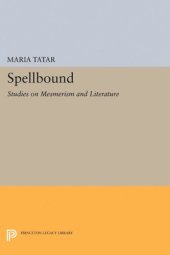 book Spellbound: Studies on Mesmerism and Literature