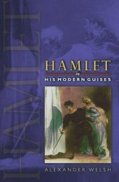 book Hamlet in His Modern Guises