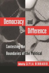 book Democracy and Difference: Contesting the Boundaries of the Political