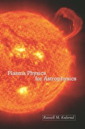 book Plasma Physics for Astrophysics