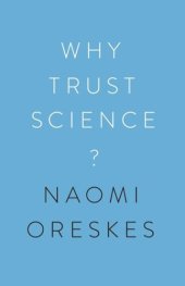 book Why Trust Science?