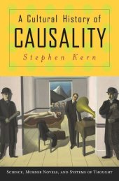 book A Cultural History of Causality: Science, Murder Novels, and Systems of Thought