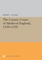 book The County Courts of Medieval England, 1150-1350