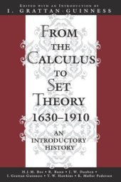 book From the Calculus to Set Theory 1630-1910: An Introductory History