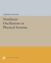 book Nonlinear Oscillations in Physical Systems