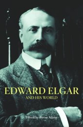 book Edward Elgar and His World