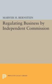 book Regulating Business by Independent Commission