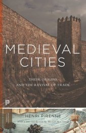 book Medieval Cities: Their Origins and the Revival of Trade - Updated Edition