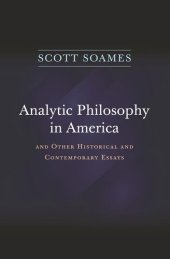 book Analytic Philosophy in America: And Other Historical and Contemporary Essays