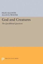 book God and Creatures: The Quodlibetal Questions