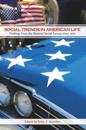 book Social Trends in American Life: Findings from the General Social Survey since 1972