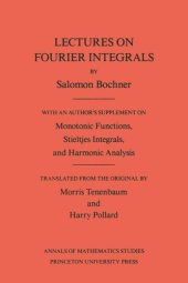 book Lectures on Fourier Integrals. (AM-42), Volume 42