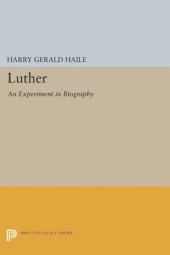 book Luther: An Experiment in Biography