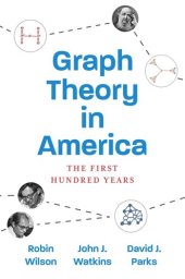 book Graph Theory in America: The First Hundred Years