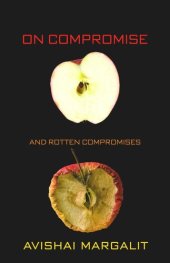 book On Compromise and Rotten Compromises