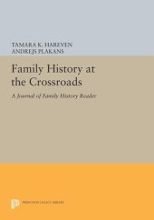 book Family History at the Crossroads: A Journal of Family History Reader