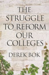 book The Struggle to Reform Our Colleges