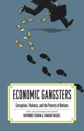 book Economic Gangsters: Corruption, Violence, and the Poverty of Nations