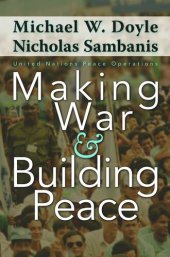 book Making War and Building Peace: United Nations Peace Operations