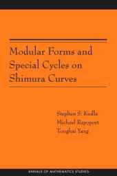 book Modular Forms and Special Cycles on Shimura Curves. (AM-161)