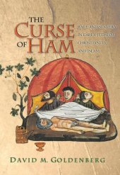 book The Curse of Ham: Race and Slavery in Early Judaism, Christianity, and Islam