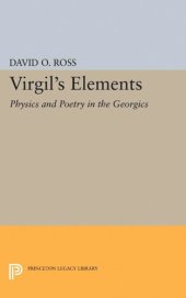 book Virgil's Elements: Physics and Poetry in the Georgics