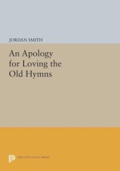 book An Apology for Loving the Old Hymns