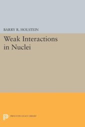 book Weak Interactions in Nuclei