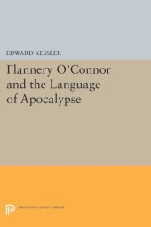 book Flannery O'Connor and the Language of Apocalypse