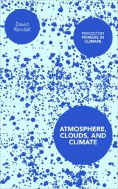 book Atmosphere, Clouds, and Climate