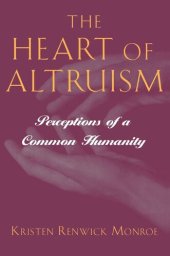 book The Heart of Altruism: Perceptions of a Common Humanity