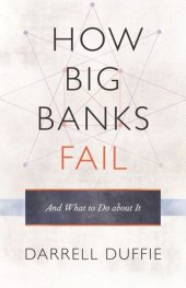 book How Big Banks Fail and What to Do about It