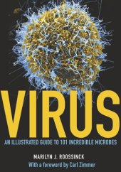 book Virus: An Illustrated Guide to 101 Incredible Microbes