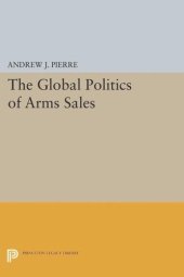 book The Global Politics of Arms Sales