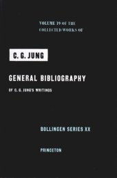 book Collected Works of C.G. Jung. Volume 19 Collected Works of C. G. Jung, Volume 19: General Bibliography - Revised Edition