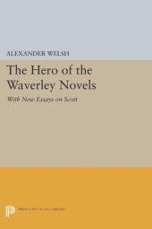 book The Hero of the Waverley Novels: With New Essays on Scott - Expanded Edition