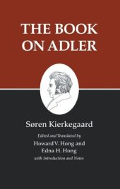 book Kierkegaard's Writings, XXIV, Volume 24: The Book on Adler