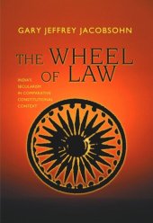 book The Wheel of Law: India's Secularism in Comparative Constitutional Context