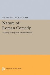 book Nature of Roman Comedy: A Study in Popular Entertainment