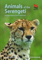 book Animals of the Serengeti: And Ngorongoro Conservation Area