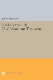 book Lectures on the H-Cobordism Theorem